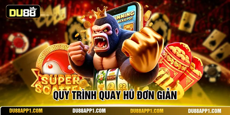 Quy trình quay hũ đơn giản